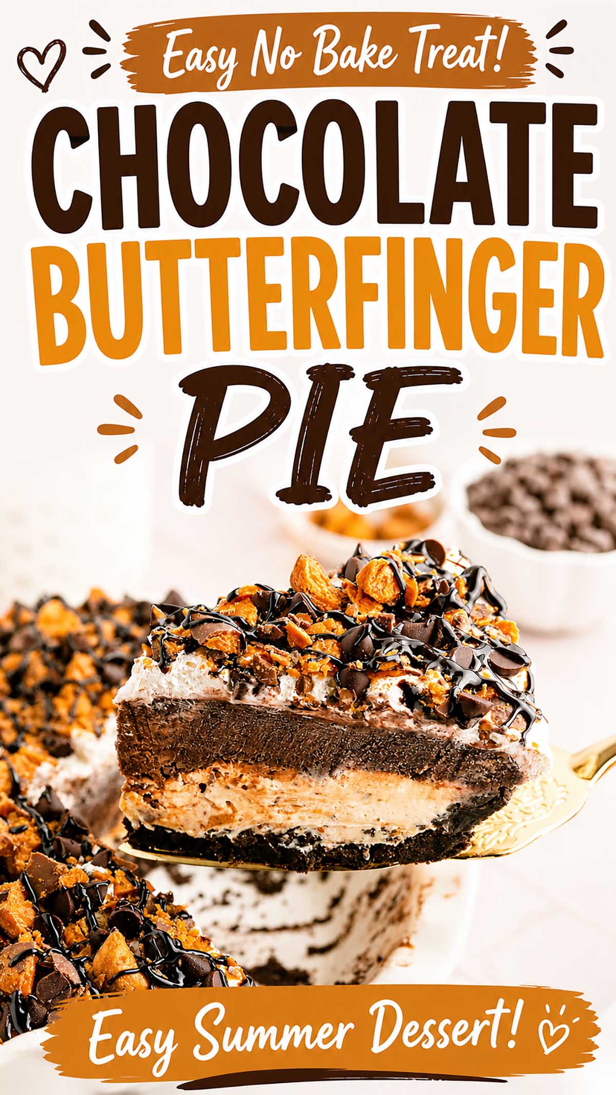 No Bake Chocolate Butterfinger Pie &ndash; Easy Summer Dessert