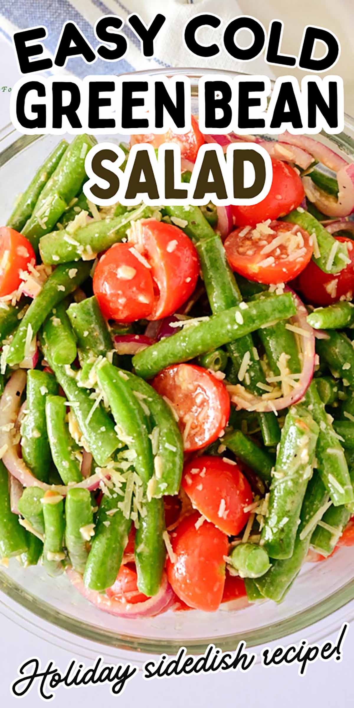 Fresh Cold Green Bean Salad for the Holidays