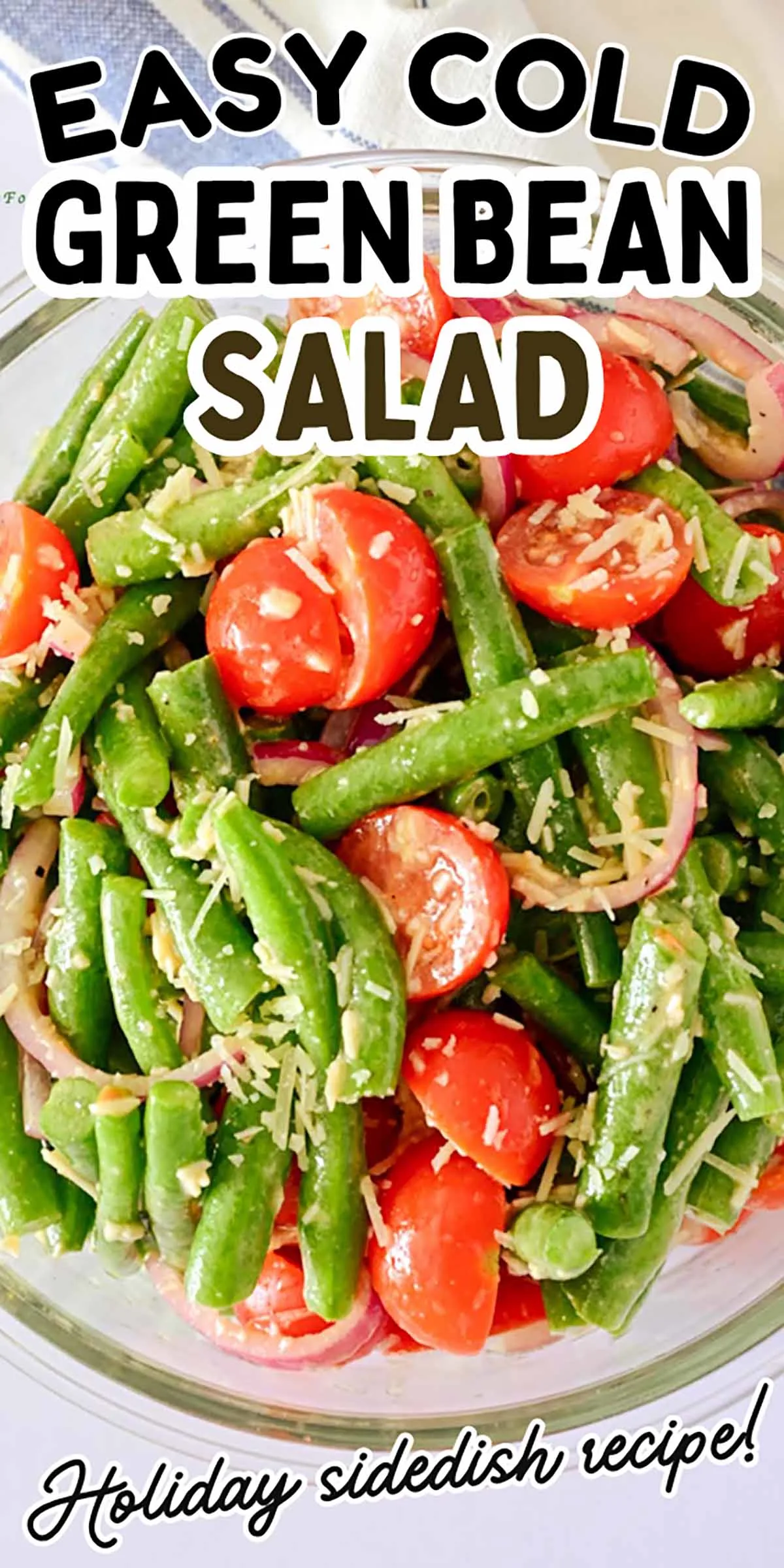 Fresh Cold Green Bean Salad for the Holidays