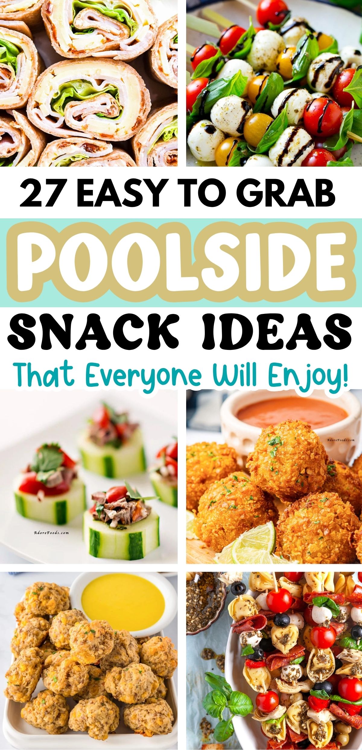 27easy to grab poolside appetizers that everyone will enjoy