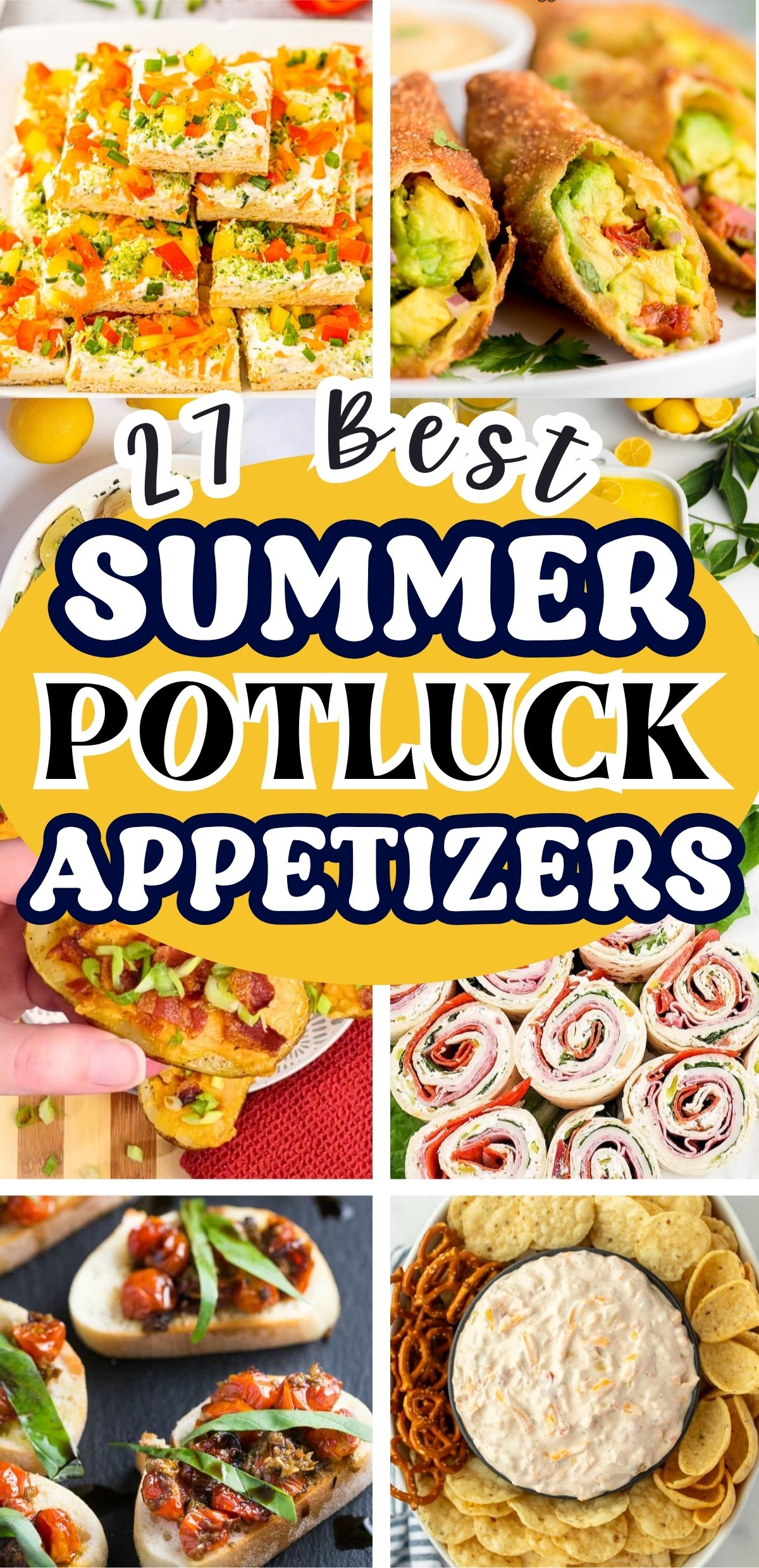 27 Best Summer Potluck Appetizers